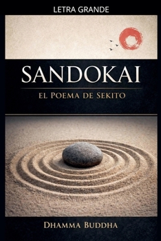 Paperback Sandokai: El Poema de Sekito [Spanish] [Large Print] Book