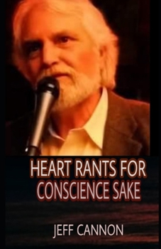 Paperback Heart Rants for Conscience Sake Book