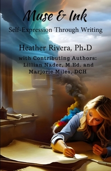 Paperback Muse & Ink: Self-Expression Through Writing Book