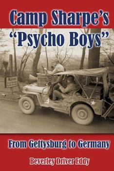 Paperback Camp Sharpe's "Psycho Boys": From Gettysburg to Germany Book