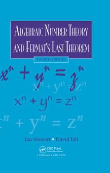 Hardcover Algebraic Number Theory and Fermat's Last Theorem Book