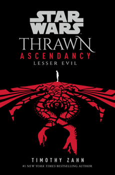 Lesser Evil: Thrawn Ascendancy Book III - Book  of the Star Wars Disney Canon Novel