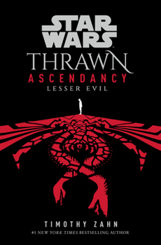 Hardcover Star Wars: Thrawn Ascendancy (Book III: Lesser Evil) Book