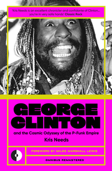 Paperback George Clinton & the Cosmic Odyssey of the P-Funk Empire Book