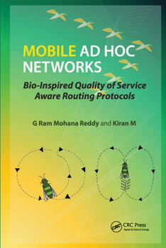 Paperback Mobile AD Hoc Networks: Bio-Inspired Quality of Service Aware Routing Protocols Book