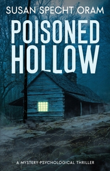 Poisoned Hollow: A Mystery-Psychological Thriller
