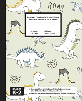 Paperback Primary Composition Notebook Handwriting Practice Paper: Dinosaurs Blank Writing Sheets for Kindergarten to 2nd Grade Elementary Students, School Exer Book