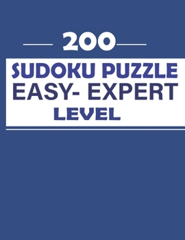 Paperback Sudoku Puzzle Easy - Expert Level: Sudoku Puzzles Large Print 200 Puzzles 9x9's Sudoku puzzle book for adults 4 Puzzle Per Page Large Print Sudoku [Large Print] Book