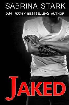Jaked - Book #1 of the Jaked