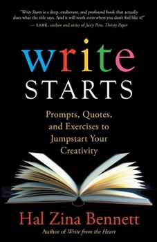 Paperback Write Starts: Prompts, Quotes, and Exercises to Jumpstart Your Creativity Book
