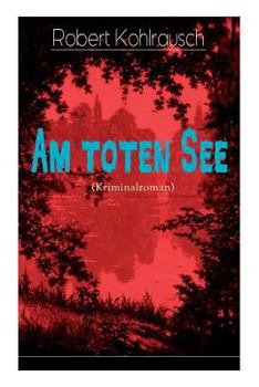 Paperback Am toten See (Kriminalroman) Book