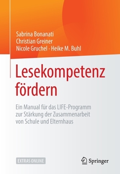 Paperback Lesekompetenz Fördern: Ein Manual Für Das Life-Programm Zur Stärkung Der Zusammenarbeit Von Schule Und Elternhaus [German] Book