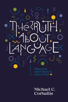 Paperback Truth About Language Book