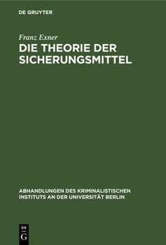 Hardcover Die Theorie der Sicherungsmittel [German] Book