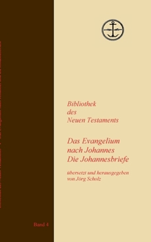 Paperback Das Evangelium nach Johannes Die Johannesbriefe [German] Book