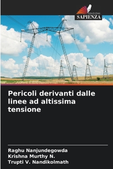 Paperback Pericoli derivanti dalle linee ad altissima tensione [Italian] Book
