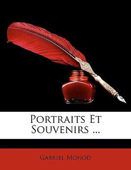 Paperback Portraits Et Souvenirs ... [French] Book