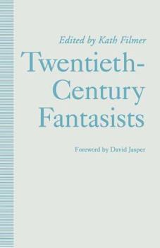 Paperback Twentieth-Century Fantasists: Essays on Culture, Society and Belief in Twentieth-Century Mythopoeic Literature Book