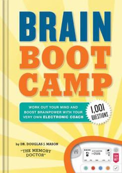 Hardcover Brain Boot Camp: Work Out Your Mind and Boost Brainpower with Your Very Own Electronic Coach [With Electronic Coach] Book
