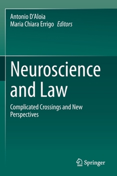 Paperback Neuroscience and Law: Complicated Crossings and New Perspectives Book