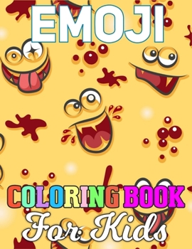 Emoji Coloring Book for Kids: Emoji Coloring Book for Girls of Funny Stuff, Inspirational Quotes, 40+ Fun Girl Emoji Coloring Activity Book Pages for Girls, Kids, Tweens, Teens & Adults!