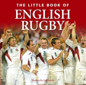 Hardcover The Little Book of English Rugby (Little Book of) Book