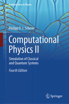 Hardcover Computational Physics II: Simulation of Classical and Quantum Systems Book