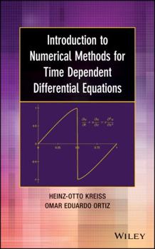 Hardcover Introduction to Numerical Methods for Time Dependent Differential Equations Book