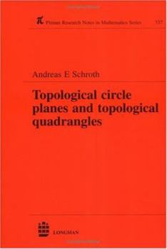 Hardcover Topological Circle Planes and Topological Quadrangles Book