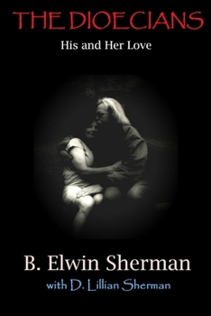 Paperback THE DIOECIANS -- His and Her Love Book
