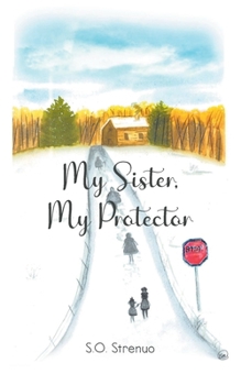 Paperback My Sister, My Protector Book