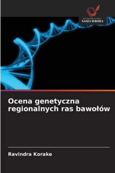 Paperback Ocena genetyczna regionalnych ras bawolów [Polish] Book