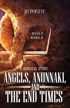 Paperback Angels, Anunnaki, and the End Times Book
