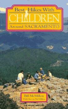 Paperback Best Hikes with Children Around Sacramento Book