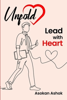 Paperback Unfold Lead With HEART Book