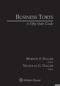 Paperback Business Torts: A Fifty-State Guide, 2021 Edition Book