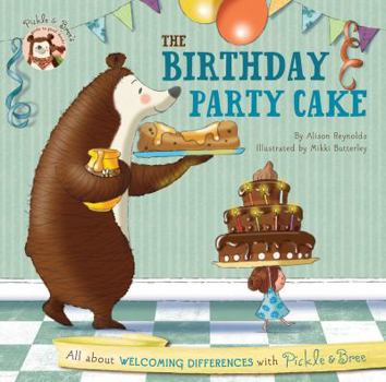 Pickle & Bree - the Birthday Party Cake - Book  of the Pickle & Bree's Guide To Good Deeds