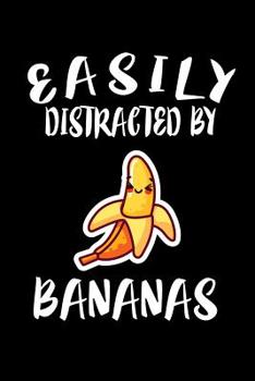 Paperback Easily Distracted By Bananas: Animal Nature Collection Book