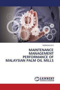 Paperback Maintenance Management Performance of Malaysian Palm Oil Mills Book