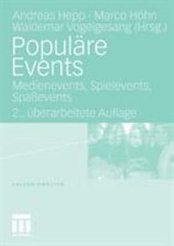 Paperback Populäre Events: Medienevents, Spielevents, Spaßevents [German] Book