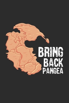 Paperback Bring Back Pangea: Ruled Notebook Journal - Geologist Gift Book