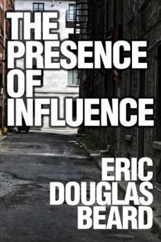 Paperback The Presence of Influence Book