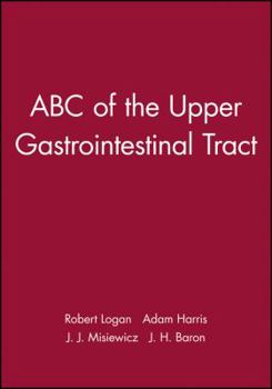 Paperback ABC of the Upper Gastrointestinal Tract Book