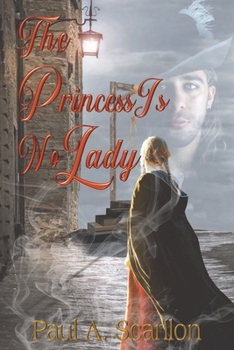Paperback The Princess Is No Lady Book