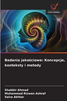 Paperback Badania jakościowe: Koncepcje, konteksty i metody [Polish] Book