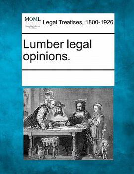 Paperback Lumber Legal Opinions. Book