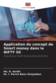 Paperback Application du concept de Smart money dans le NIFTY 50 [French] Book