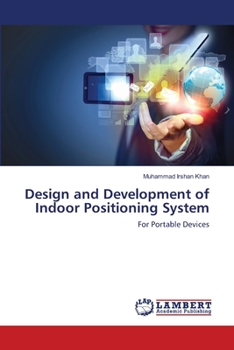 Paperback Design and Development of Indoor Positioning System Book