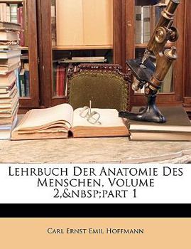 Paperback Lehrbuch Der Anatomie Des Menschen, Erster Band [German] Book