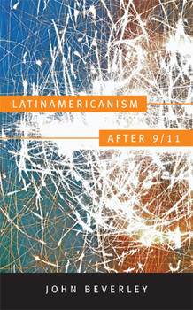 Paperback Latinamericanism after 9/11 Book